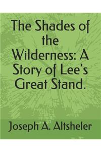 The Shades of the Wilderness