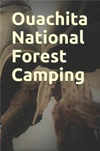 Ouachita National Forest Camping