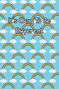 It's Okay to Be Different