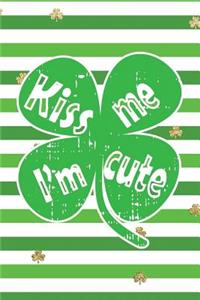 Kiss Me I'm Cute