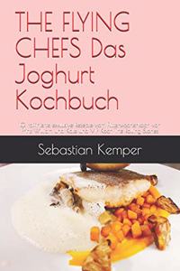 Flying Chefs Das Joghurt Kochbuch