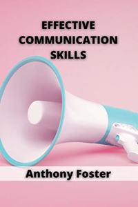 Effective Communication Skills