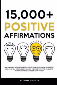 15.000+ Positive Affirmations