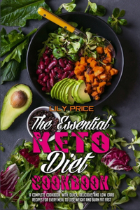 The Essential Keto Diet Cookbook