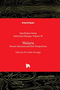 Malaria - Recent Advances and New Perspectives
