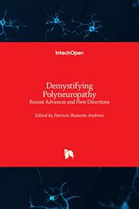 Demystifying Polyneuropathy