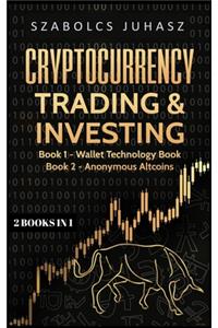 Cryptocurrency Trading & Investing