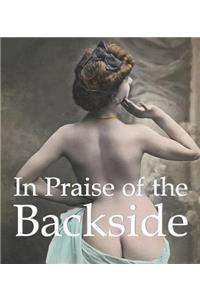 In Praise of the Backside