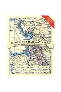 Bradshaw's Railway Atlas - Great Britain and Ireland 1852