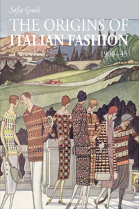 The origins of Italian Fashion 1900-1945