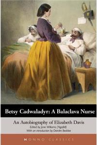 Betsy Cadwaladyr: A Balaclava Nurse