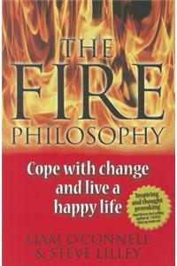 The Fire Philosophy