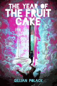 Year of the Fruit Cake