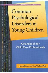 Common Psychological Disorders in Young Children