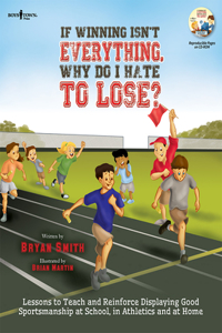 If Winning Isn't Everything, Why...Lose? Activity Guide