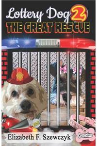 Lottery Dog 2 The Great Rescue
