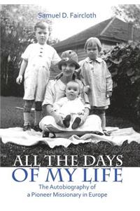 All the Days of My Life