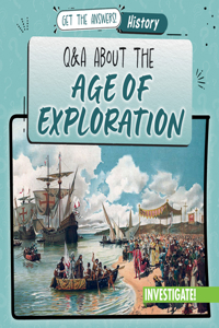 Q & A about the Age of Exploration