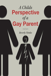 Childs Perspective of a Gay Parent