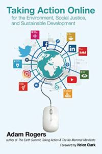 Taking Action Online for the Environment, Social Justice, and Sustainable Development