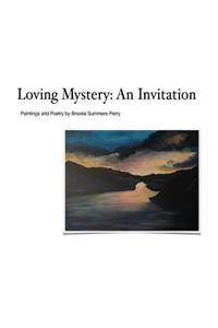 Loving Mystery