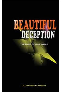 Beautiful Deception