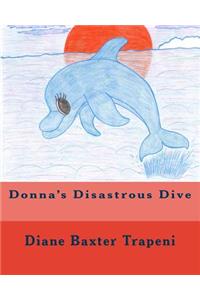 Donna's Disastrous Dive