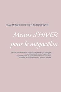 Menus d'hiver pour le mégacôlon