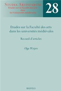 SA 28 Etudes sur la Faculte des arts dans les universites medievales, Weijers