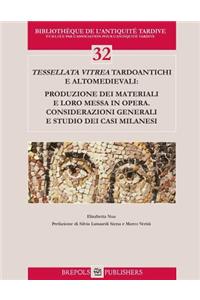 Tessellata Vitrea Tardoantichi E Altomedievali