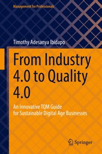 From Industry 4.0 to Quality 4.0