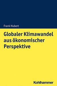 Globaler Klimawandel Aus Okonomischer Perspektive