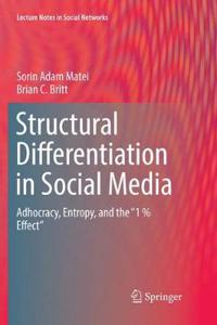 Structural Differentiation in Social Media