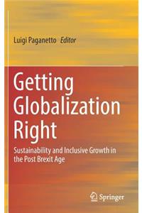 Getting Globalization Right