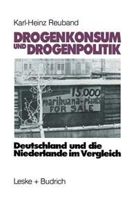 Drogenkonsum Und Drogenpolitik