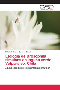 Etologia de Drosophila simulans en laguna verde, Valparaíso. Chile