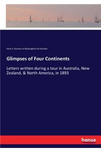 Glimpses of Four Continents