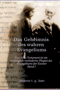 Das Geheimnis des wahren Evangeliums - Band 1