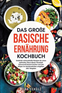große Basische Ernährung Kochbuch