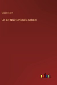 Om det Nordtschudiska Spraket