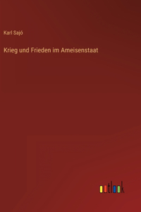 Krieg und Frieden im Ameisenstaat
