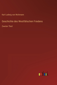 Geschichte des Westfälischen Friedens