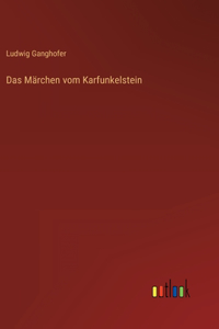 Märchen vom Karfunkelstein