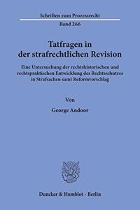 Tatfragen in Der Strafrechtlichen Revision