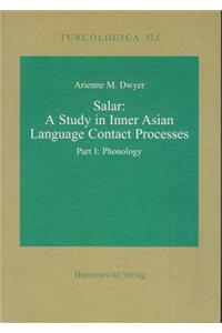 Salar: A Study in Inner Asian Language Contact Processes