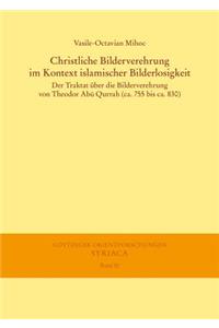 Christliche Bilderverehrung Im Kontext Islamischer Bilderlosigkeit