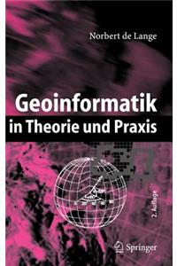 Geoinformatik: In Theorie Und Praxis
