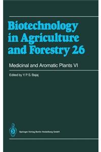 Medicinal and Aromatic Plants VI