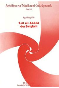 Zeit ALS Abbild Der Ewigkeit