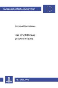 «Das Dhuttakkhāṇa»